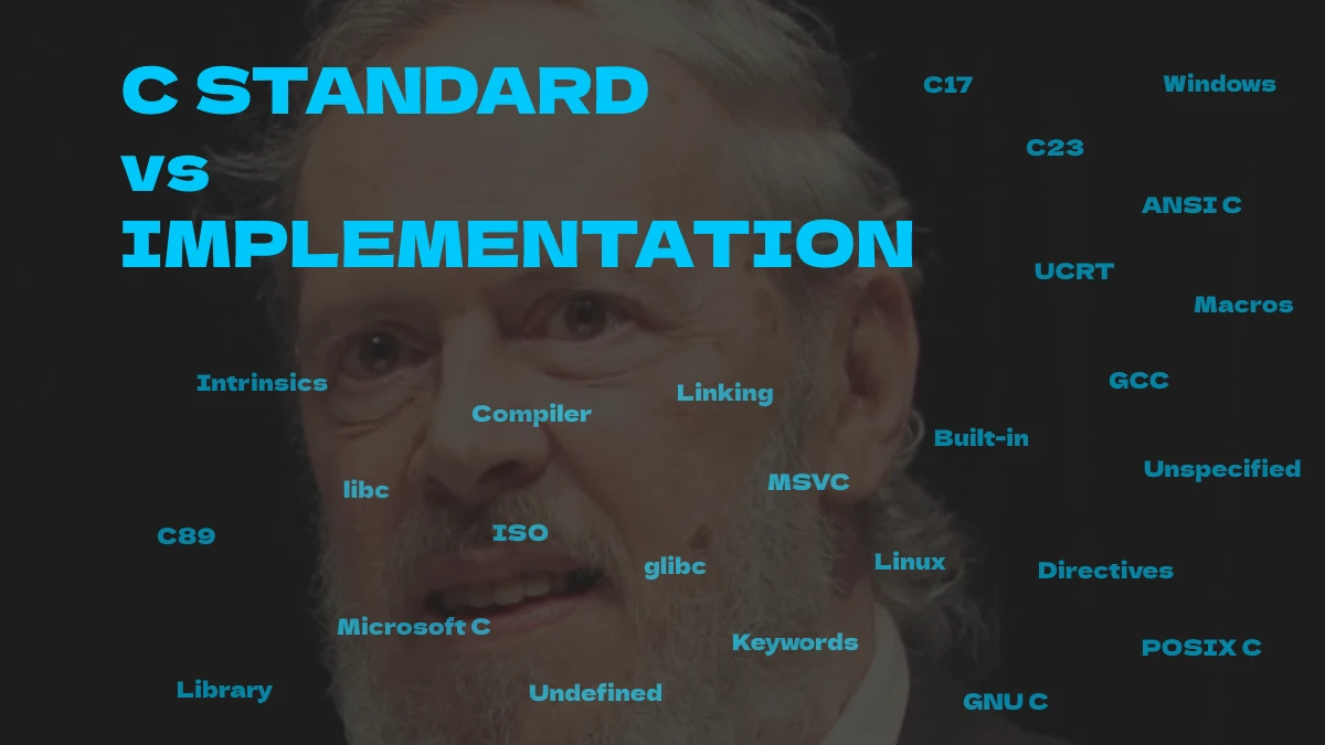 C Standard vs Implementation banner - Dennis Ritchie